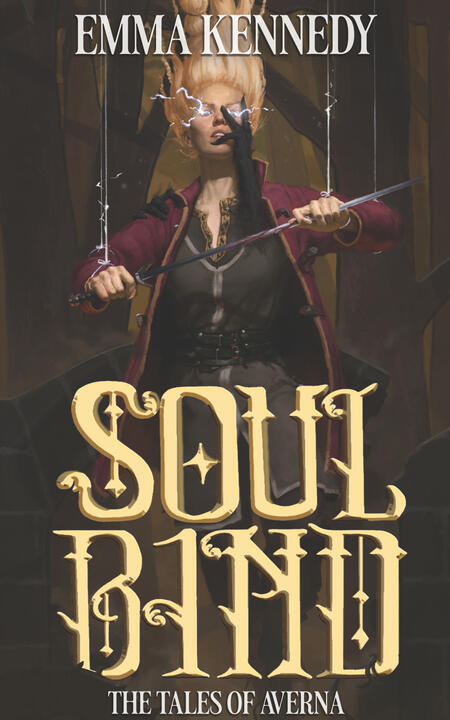 Cover of Soulbind by Emma Kennedy. A woman is puppeteered by strings of lightning as she cuts her hand on a sword.